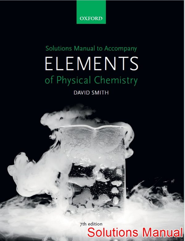 elements of physical chemistry 7th edition smith solutions manual