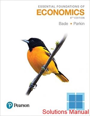 essential foundations of economics 8th edition bade solutions manual