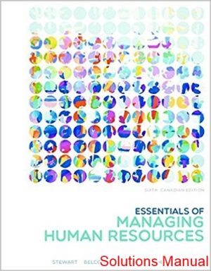 essentials of managing human resources canadian 6th edition stewart solutions manual