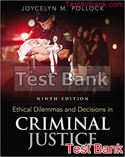 ethical-dilemmas-and-decisions-in-criminal-justice-9th-edition-pollock