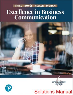 excellence in business communication canadian 6th edition thill solutions manual