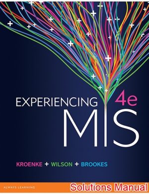 experiencing mis australian 4th edition kroenke solutions manual