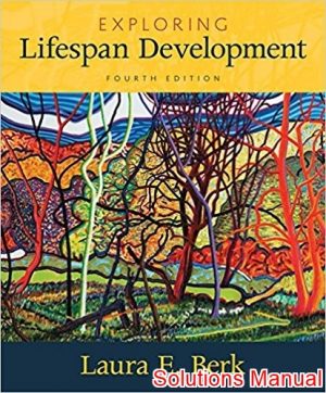 exploring lifespan development 4th edition berk solutions manual