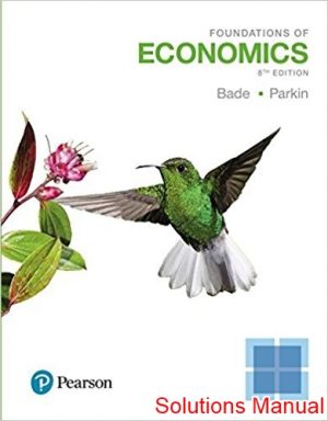 foundations of economics 8th edition bade solutions manual