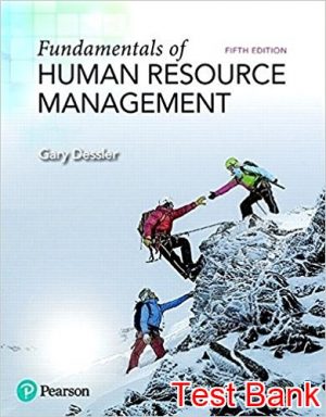 fundamentals of human resource management 5th edition dessler test bank