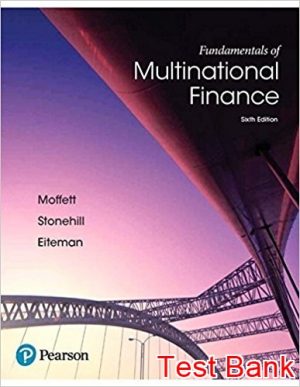 fundamentals of multinational finance 6th edition moffett test bank