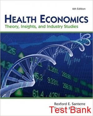 health economics 6th edition santerre test bank
