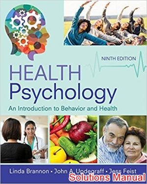 health psychology an introduction to behavior and health 9th edition brannon solutions manual