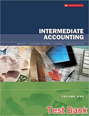 intermediate accounting volume 1 canadian 7th edition beechy test bank