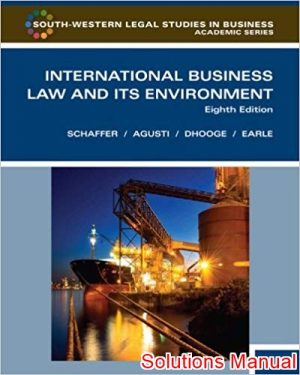 international business law and its environment 8th edition schaffer solutions manual