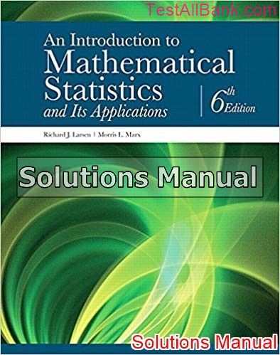 Introduction To Mathematical Statistics And Its Applications 6th ...