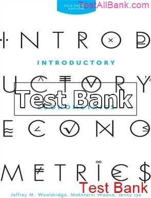 introductory econometrics asia pacific 1st edition wooldridge test bank