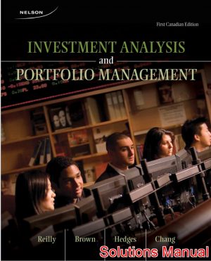 investment analysis and portfolio management canadian 1st edition reilly solutions manual