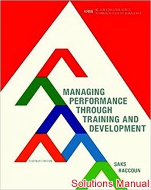 managing performance through training and development 7th edition saks solutions manual