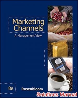 marketing channels a management view 8th edition rosenbloom solutions manual