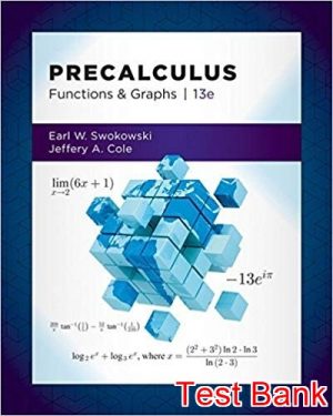 precalculus functions and graphs 13th edition swokowski test bank