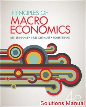 principles of macroeconomics 4th edition bernanke solutions manual