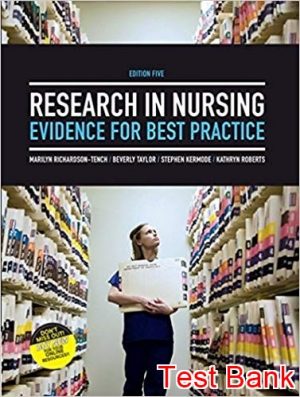 research in nursing evidence for best practice 5th edition richardson tench test bank
