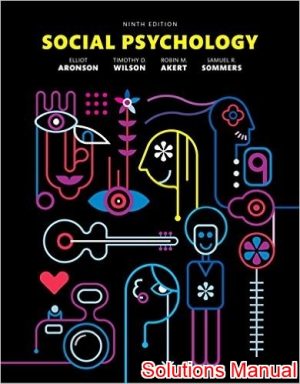 social psychology 9th edition aronson solutions manual