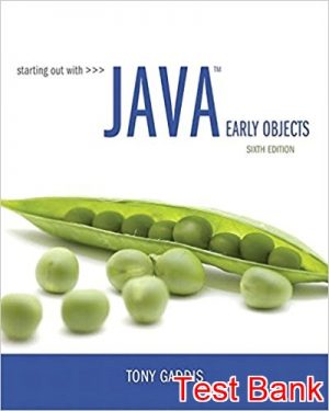 starting out with java early objects 6th edition gaddis test bank
