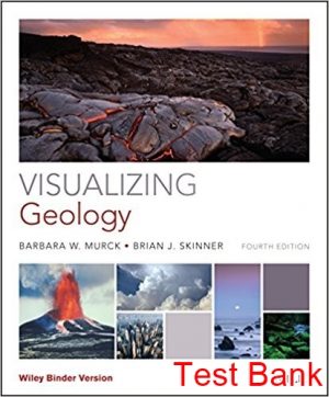 visualizing geology 4th edition murck test bank