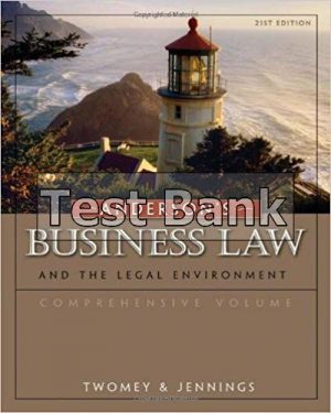 business law and the legal environment 21st edition twomey test bank