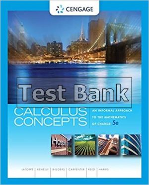 calculus concepts an informal approach to the mathematics of change 5th edition latorre test bank