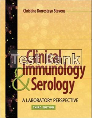 clinical immunology and serology a laboratory perspective 3rd edition stevens test bank
