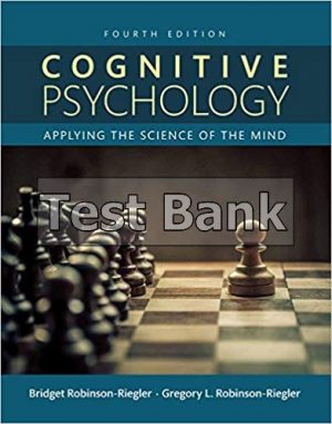 cognitive psychology applying the science of the mind 4th edition robinson riegler test bank