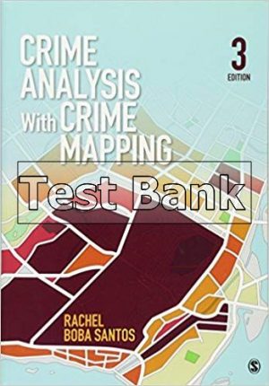crime analysis with crime mapping 3rd edition santos test bank