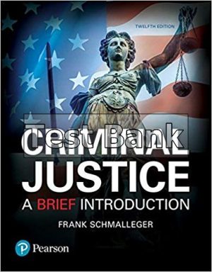 criminal justice a brief introduction 12th edition schmalleger test bank