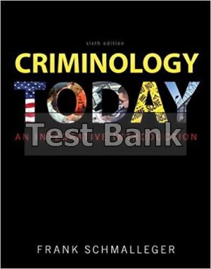 criminology today an integrative introduction 6th edition schmalleger test bank