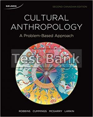 cultural anthropology canadian 2nd edition robbins test bank