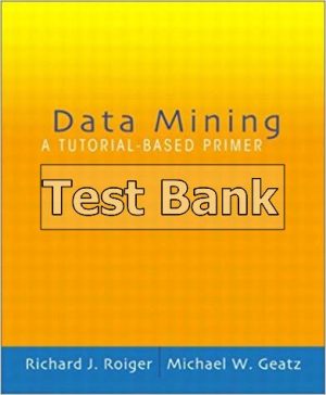 data mining a tutorial based primer 1st edition roiger test bank