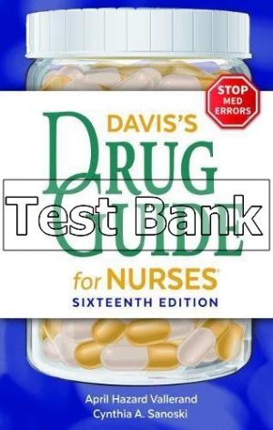 daviss drug guide for nurses 16th edition vallerand test bank