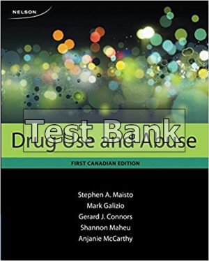 drug use and abuse canadian 1st edition maisto test bank