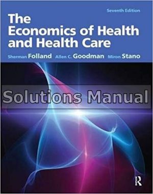 economics of health and health care 7th edition folland solutions manual