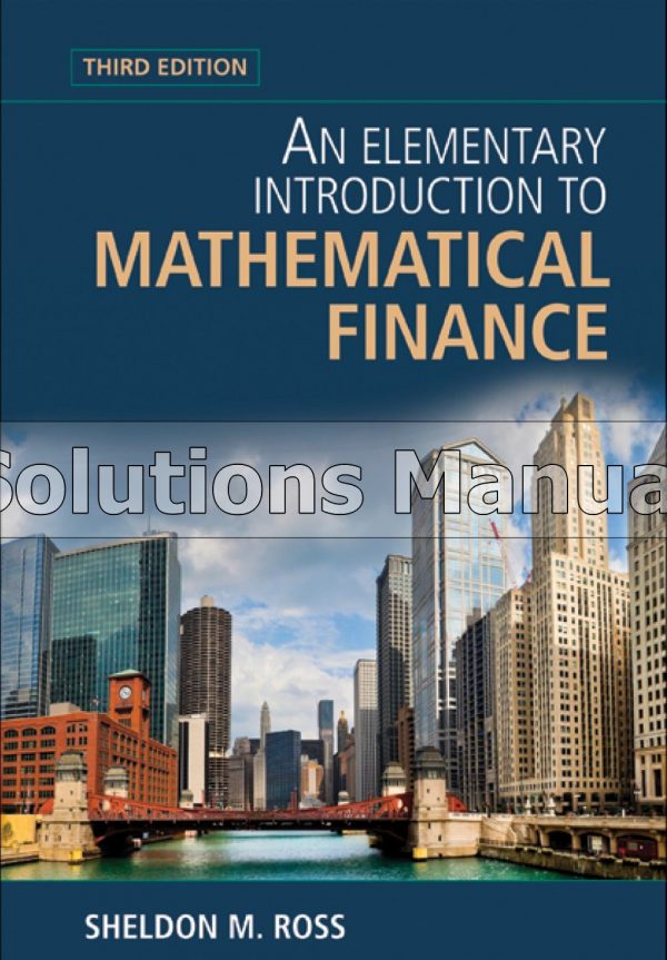 elementary introduction to mathematical finance 3rd edition ross solutions manual