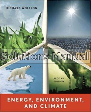 energy environment and climate 2nd edition wolfson solutions manual