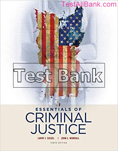 Essentials Of Criminal Justice 10th Edition Siegel Test Bank