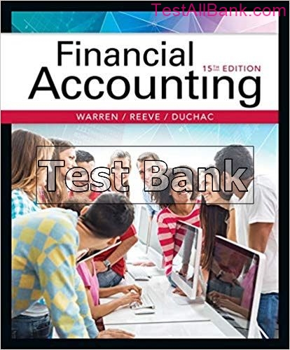 Financial Accounting 15th Edition Warren Test Bank - Test Bank