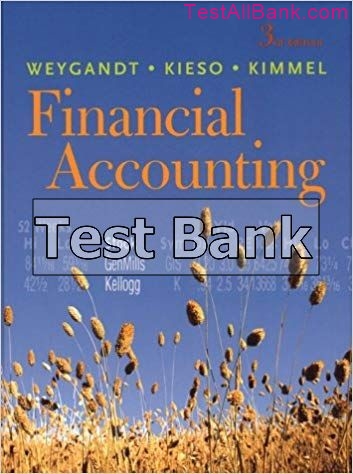 Financial Accounting 3rd Edition Weygandt Test Bank - Test Bank