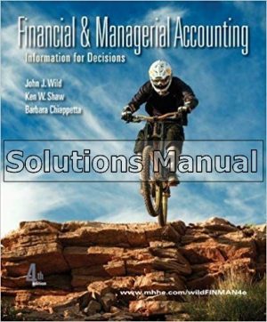 financial and managerial accounting 4th edition wild solutions manual