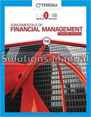 fundamentals of financial management concise edition 10th edition brigham solutions manual