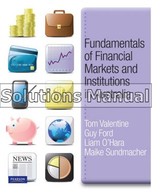 fundamentals of financial markets and institutions in australia 1st edition valentine solutions manual