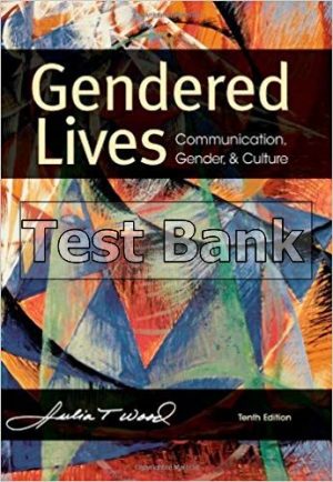gendered lives 10th edition wood test bank