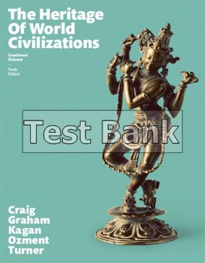 heritage of world civilizations the combined volume 10th edition craig test bank