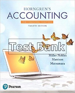 horngrens accounting the financial chapters 12th edition miller nobles test bank