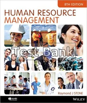 human resource management 8th edition stone test bank