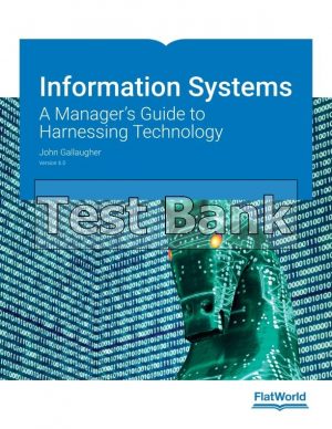 information systems a managers guide to harnessing technology 1st edition gallaugher test bank